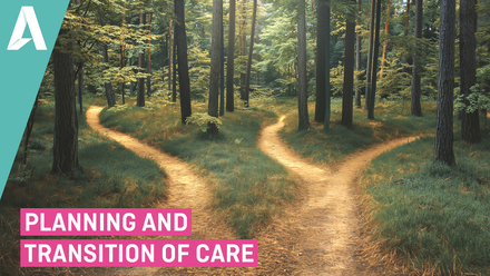Planning and Transition of Care