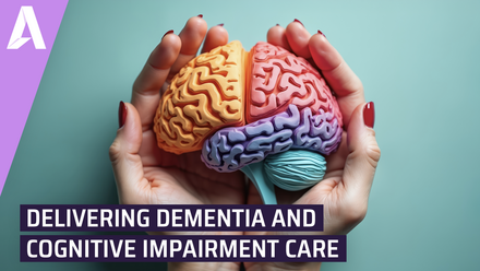 Altura Essentials - Delivering Dementia and Cognitive Impairment Care